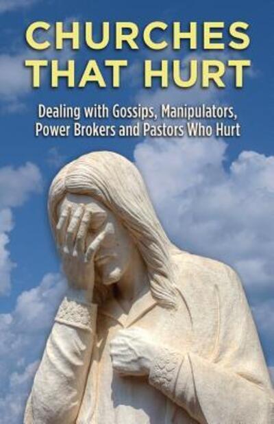 Cover for Dan White · Churches That Hurt (Paperback Book) (2017)