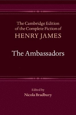 Cover for Henry James · The Ambassadors - The Cambridge Edition of the Complete Fiction of Henry James (Paperback Book) (2025)