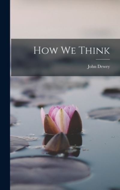 Cover for Dewey John · How We Think (Book) (2022)