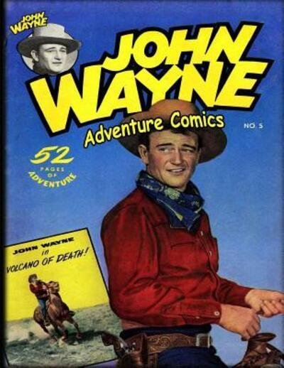 Cover for John Wayne · John Wayne Adventure Comics No. 5 (Paperback Book) (2019)