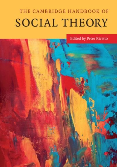 Cover for Peter Kivisto · The Cambridge Handbook of Social Theory 2 Volume Hardback  Set (Book) (2020)