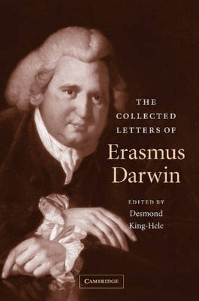 The Collected Letters of Erasmus Darwin - Erasmus Darwin - Books - Cambridge University Press - 9781107412705 - January 3, 2013