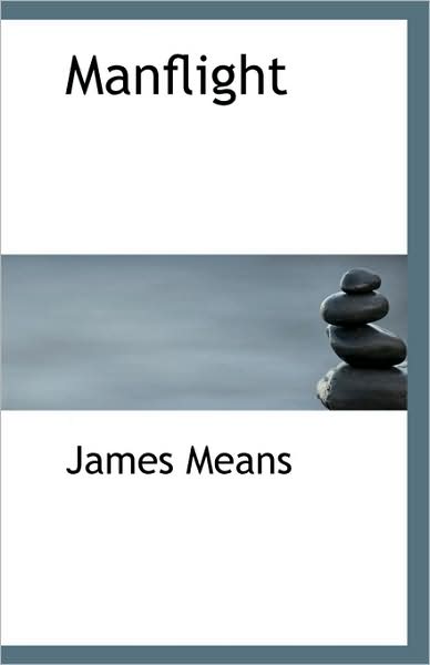 Cover for James Means · Manflight (Paperback Book) (2009)