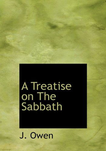 Cover for J. Owen · A Treatise on the Sabbath (Gebundenes Buch) (2010)