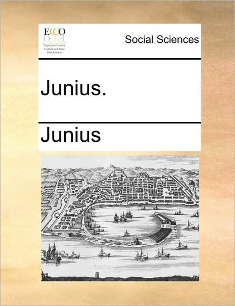 Cover for Junius · Junius. (Paperback Bog) (2010)