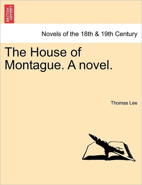 Cover for Thomas Lee · The House of Montague. a Novel. (Paperback Book) (2011)
