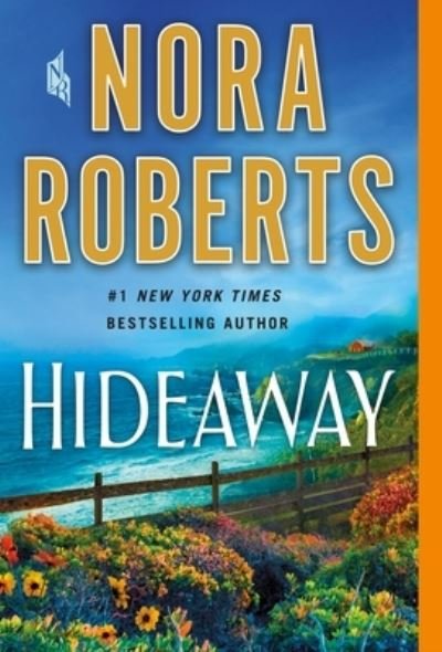 Cover for Nora Roberts · Hideaway: A Novel (Pocketbok) (2022)