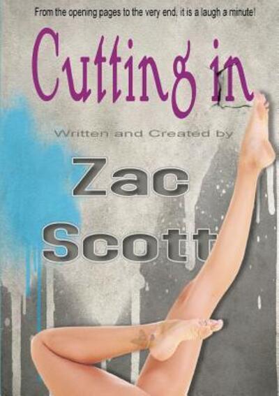 Cover for Zac Scott · Cutting in (Paperback Book) (2016)