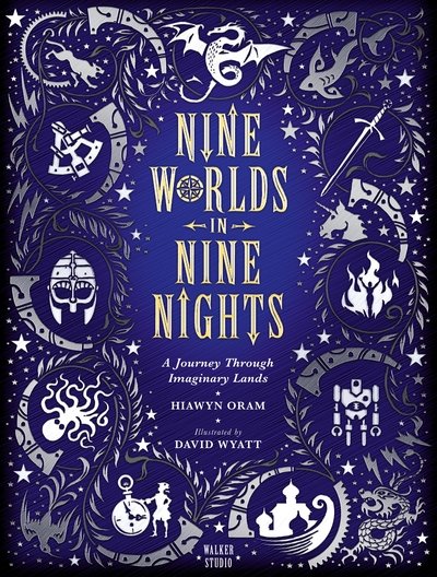 Cover for Hiawyn Oram · Nine Worlds in Nine Nights: A Journey Through Imaginary Lands - Walker Studio (Gebundenes Buch) (2019)