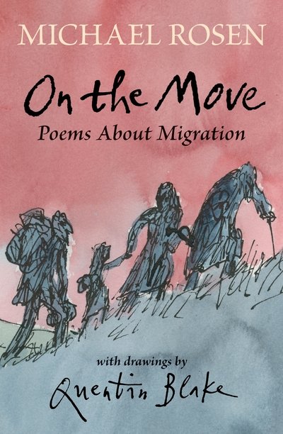 Cover for Michael Rosen · On the Move: Poems About Migration (Hardcover Book) (2020)