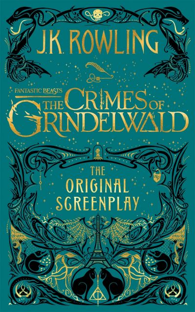 Fantastic Beasts: The Crimes of Grindelwald – The Original Screenplay - J. K. Rowling - Boeken - Little, Brown Book Group - 9781408711705 - 16 november 2018