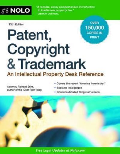 Cover for Richard Stim · Patent, copyright &amp; trademark an intellectual property desk reference (Book) [13th edition] (2014)