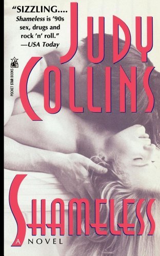 Shameless - Judy Collins - Bøker - Gallery Books - 9781416587705 - 28. november 2007