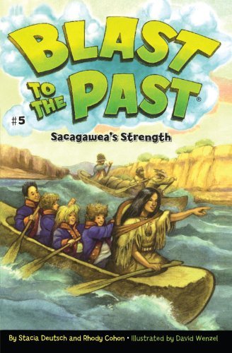 Cover for Rhody Cohon · Sacagawea's Strength (Blast to the Past) (Taschenbuch) [Original edition] (2006)
