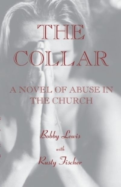 Cover for Bobby Lewis · The Collar (Paperback Bog) (2006)