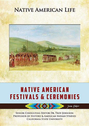 Cover for Jenna Glatzer · Native American Festivals and Ceremonies (Native American Life (Mason Crest)) (Hardcover Book) (2013)