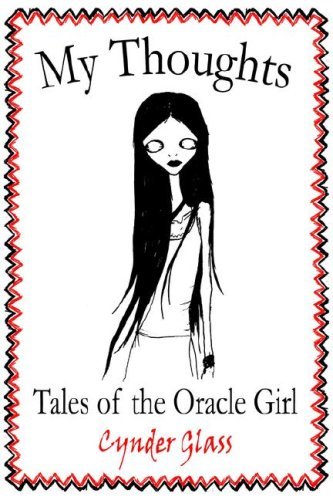 Cover for Cynder Glass · Tales of the Oracle Girl (Inbunden Bok) (2006)