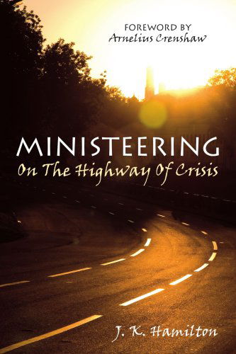 Cover for Jamell Hamilton · Ministeering on the Highway of Crisis (Paperback Book) (2007)