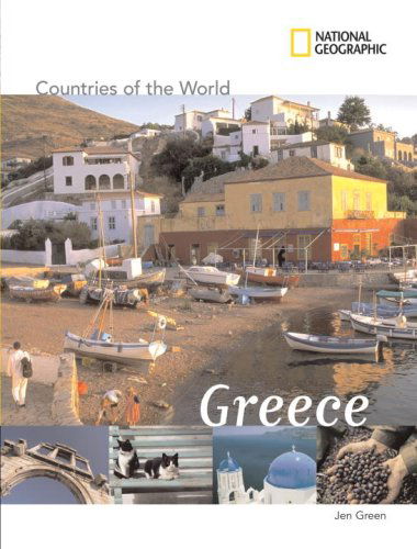 Cover for Jen Green · National Geographic Countries of the World: Greece - Countries of the World (Hardcover Book) (2009)