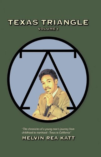 Cover for Rea Katt Melvin Rea Katt · Texas Triangle Volume 1 (Innbunden bok) (2009)