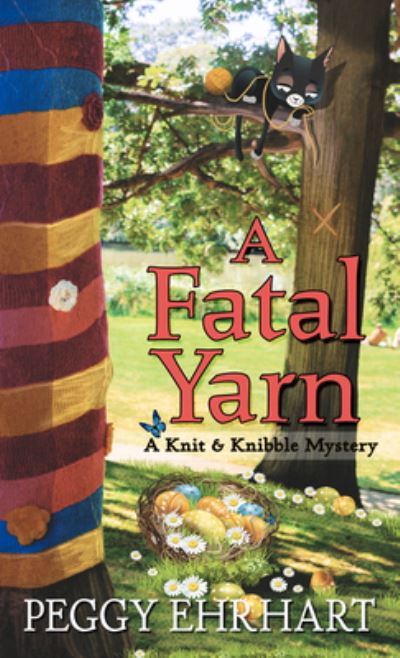 Cover for Peggy Ehrhart · Fatal Yarn (Book) (2021)