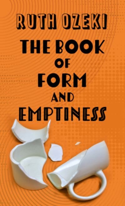 Cover for Ruth Ozeki · Book of Form and Emptiness (Buch) (2022)