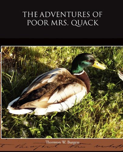 Cover for Thornton W. Burgess · The Adventures of Poor Mrs Quack (Pocketbok) (2009)