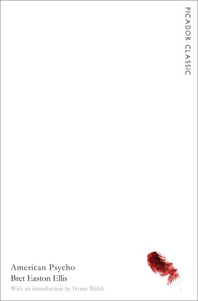 Cover for Bret Easton Ellis · American Psycho - Picador Classic (Pocketbok) (2015)