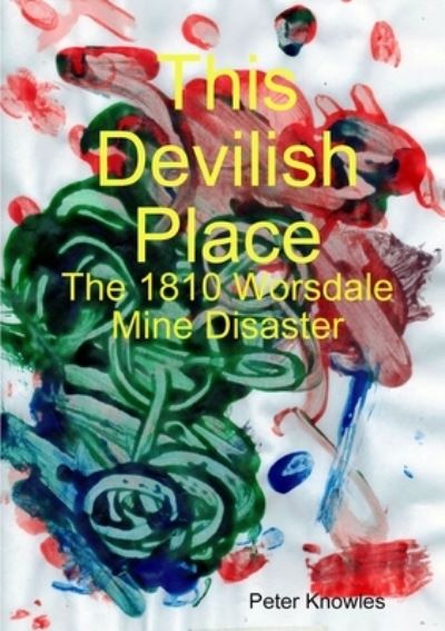 Cover for Peter Knowles · This Devilish Place (Paperback Book) (2011)