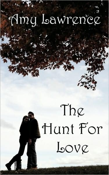 Cover for Amy Lawrence · The Hunt for Love (Paperback Bog) (2009)
