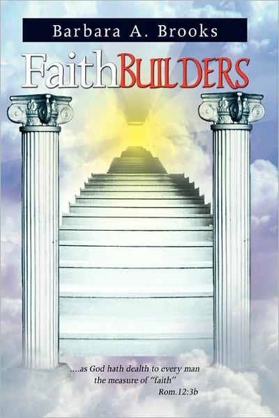 Cover for Barbara a Brooks · Faith Builders (Taschenbuch) (2010)