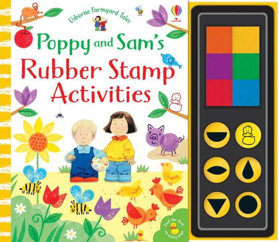 Poppy and Sam's Rubber Stamp Activities - Farmyard Tales Poppy and Sam - Sam Taplin - Böcker - Usborne Publishing Ltd - 9781474952705 - 11 juli 2019