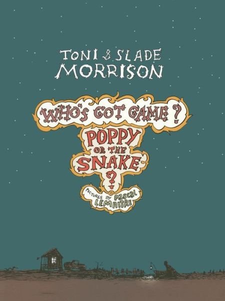 Cover for Slade Morrison · Poppy or the Snake? (Who's Got Game?) (Paperback Book) [Reprint edition] (2014)
