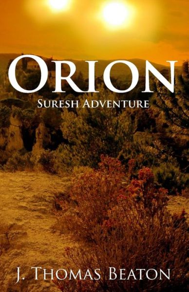 Cover for Mr J Thomas Beaton · Orion: Suresh Adventure (Paperback Book) (2013)