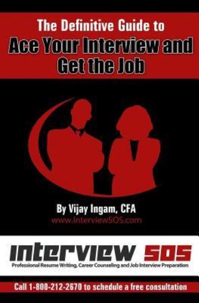 Cover for Vijay Ingam · The Definitive Guide to Ace Your Interview and Get the Job (Paperback Bog) (2013)