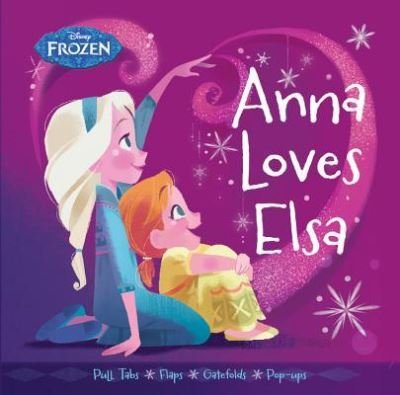 Cover for Brittany Rubiano · Frozen Anna Loves Elsa (Hardcover Book) (2015)