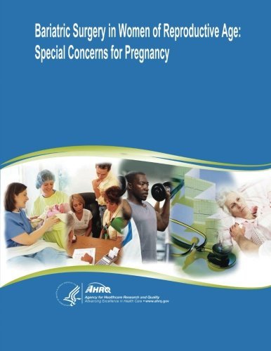 Cover for Agency for Healthcare Research and Quality · Bariatric Surgery in Women of Reproductive Age:  Special Concerns for Pregnancy: Evidence Report / Technology Assessment Number 169 (Pocketbok) (2013)