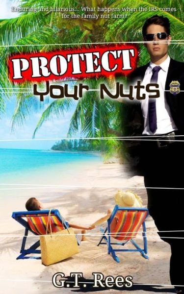 Cover for G T Rees · Protect Your Nuts (Pocketbok) (2013)