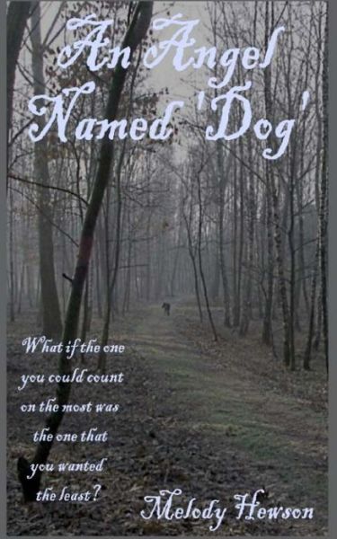 Cover for Melody Hewson · An Angel Named 'dog' (Paperback Book) (2013)