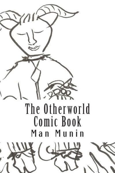 Cover for Man Munin · The Otherworld Comic Book (Paperback Bog) (2013)