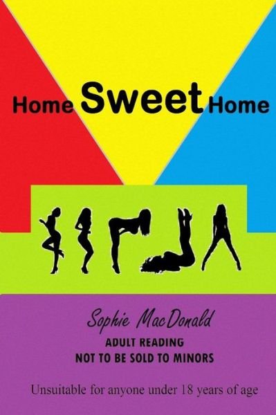 Sophie Macdonald · Home Sweet Home (Pocketbok) (2013)