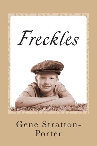 Cover for Gene Stratton-porter · Freckles (Paperback Book) (2013)