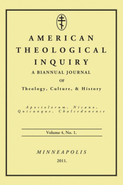 Cover for Gannon Murphy · American Theological Inquiry, Volume Four, Issue One (Book) (2011)