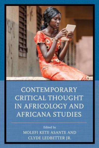 Cover for Contemporary Critical Thought in Africology and Africana Studies - Critical Africana Studies (Hardcover Book) (2015)