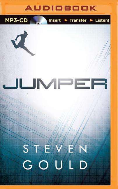 Cover for Steven Gould · Jumper (MP3-CD) (2015)