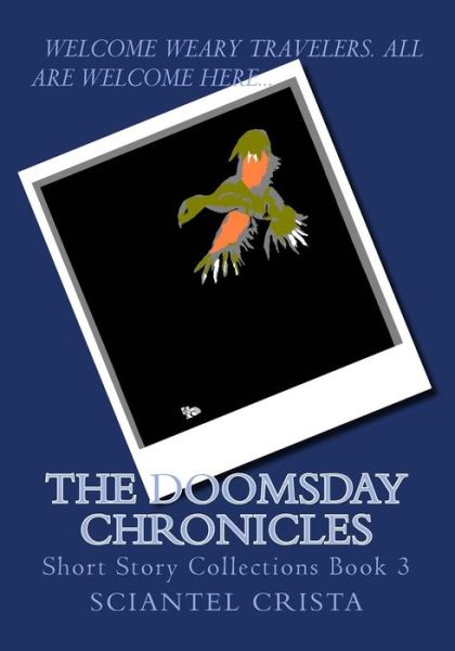 Cover for Sciantel Crista · The Doomsday Chronicles (Paperback Book) (2014)