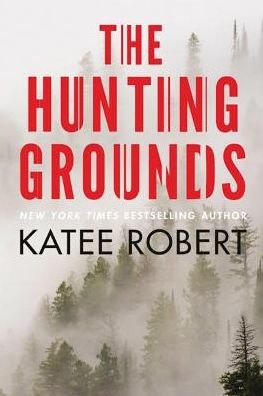 Cover for Katee Robert · The Hunting Grounds - Hidden Sins (Paperback Book) (2017)