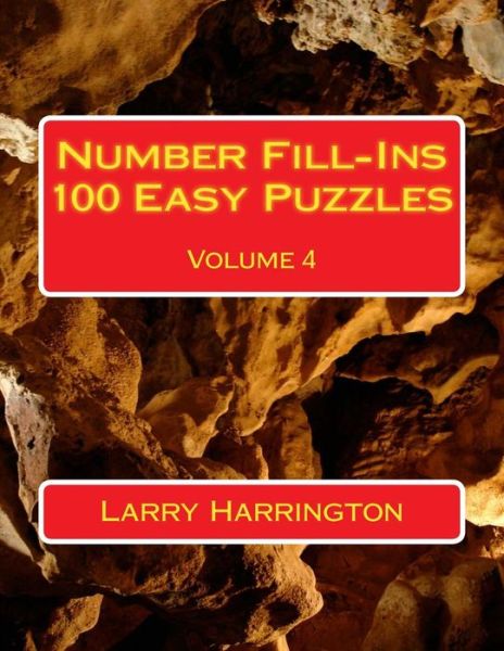 Cover for Larry Harrington · Number Fill-ins 100 Easy Puzzles Volume 4 (Paperback Book) (2015)