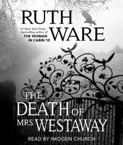 Cover for Ruth Ware · The Death of Mrs. Westaway (CD) (2018)