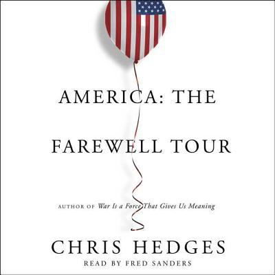 Cover for Chris Hedges · America The Farewell Tour (CD) (2018)